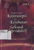 Buku Saku Kontrasepsi & Kesehatan Seksual Reproduktif, Edisi 2