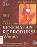 Buku ajar kesehatan reproduksi wanita, edisi 2