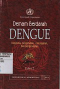 Demam Berdarah Dengue :Diagnosis Pengobatan Pencegahan dan Pengendalian (Edisi 2)