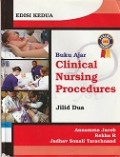 Buku Ajar Clinical Nursing Procedures (Jilid Dua)