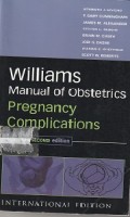 Williams Manual of Obstetrics : Pregnancy Complications