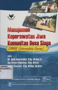 Manajemen Keperawatan Jiwa Komunitas Desa Siaga CMHN (Intermediate Course)