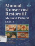 Manual Konservasi Restoratif Menurut Pickard Edisi ke-6