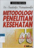 Metodologi Penelitian Kesehatan (Edisi revisi)