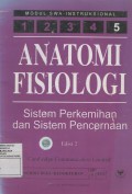 Modul Swa-Instruksional Anatomi Fisiologi : Sistem Perkemihan dan Sistem Pencernaan