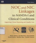 NOC and NIC Linkages to NANDA-I and Clinical Conditions : Supporting Critical Reasoning and Quality Care