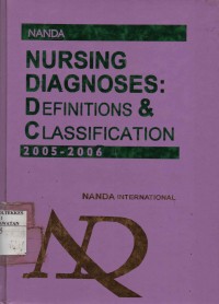 NANDA Nursing Diagnoses : Definition & Classification 2005 - 2006
