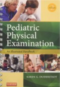 Pediatric Physical Examination : an illustratrated hand book (Edition 2)