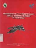 Pencegahan dan Pemberantasan Demam Berdarah Dengue di Indonesia (Buku 1)