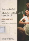 The Midwife's ; Labour and Birth handbook