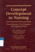 Concept Development in Nursing : Foundation, Techniques and Applications