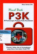 Hand Book P3K : 99 Pertolongan Pertama Pada Kecelakaan