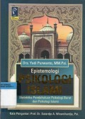 Epistemologi Psikologi Islam : Dialektika Pendahuluan Psikologi Barat dan Psikologi Islam