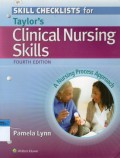 Skill Checklists for Taylor's Clinical Nursing Skills : A Nursing Process Approach