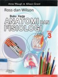 Buku Kerja Anatomi dan Fisiologi (Ross dan Wilson)
