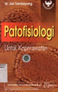 Patofisiologi untuk Keperawatan