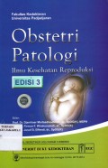 Obstetri Patologi : ilmu kesehatan reproduksi edisi 3