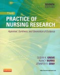 the Practice of nursing research: appraisal, Synthesis, and generation of evidence