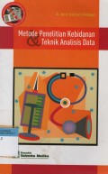 Metode Penelitian Kebidanan dan Teknik Analisis Data