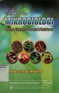 Buku Ajar Mikrobiologi :Panduan Mahasiswa Farmasi dan Kedokteran