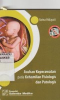 Asuhan Keperawatan pada Kehamilan Fisiologis dan Patologis