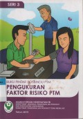 Buku Pintar Posbindu PTM Pengukuran Faktor risiko PTM,seri3