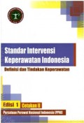 Standar Intervensi Keperawatan Indonesia Cetakan II