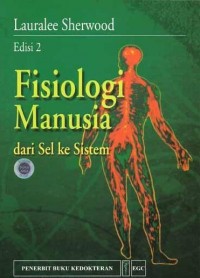 Fisiologi Manusia dari Sel ke Sistem,edisi 2
