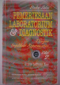 Buku Saku Pemeriksaan Laboratorium & Diagnostik dengan Implikasi Keperawatan