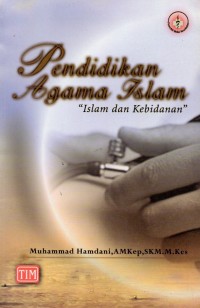 Pendidikan Agama Islam : Islam dan Kebidanan