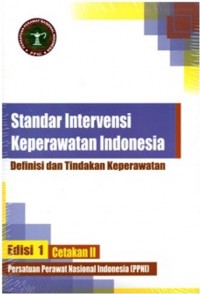 Image of Standar Intervensi Keperawatan Indonesia Cetakan II