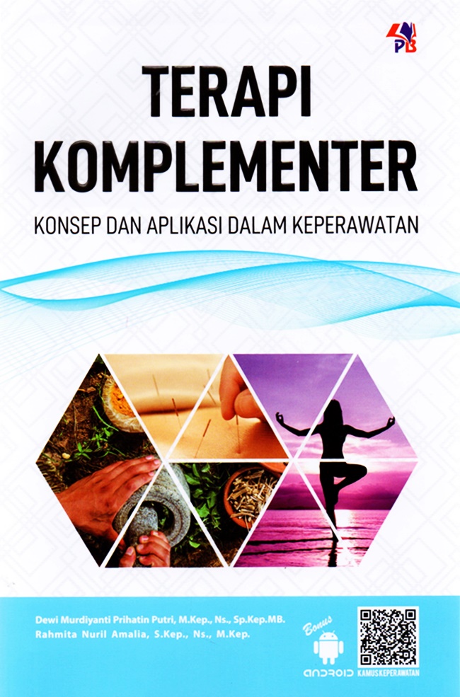 Terapi Komplementer: Konsep dan Aplikasi dalam Keperawatan