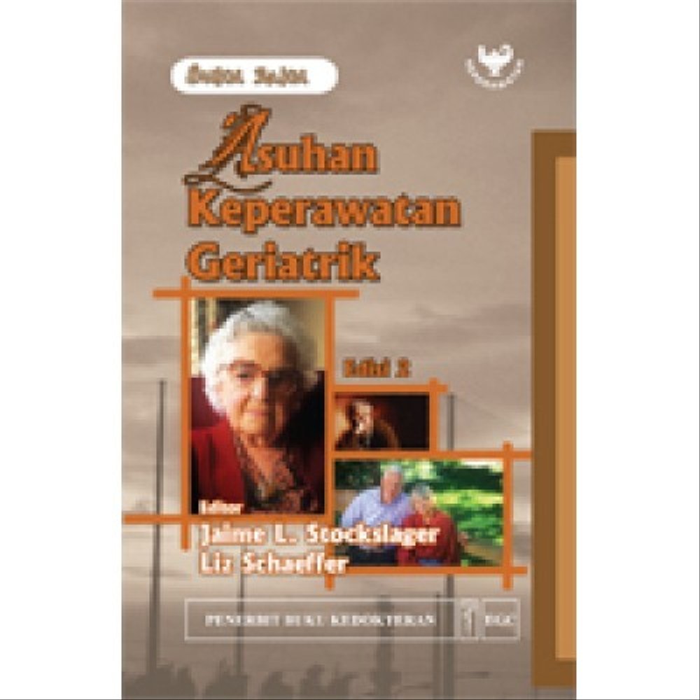 Buku Saku Asuhan Keperawatan Geriatrik, edisi 2