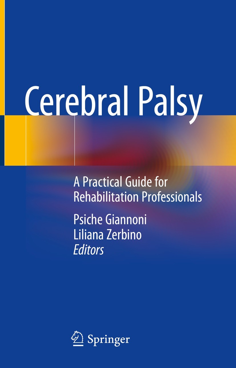 Cerebral Palsy: A Practical Guide for Rehabilitation Professionals