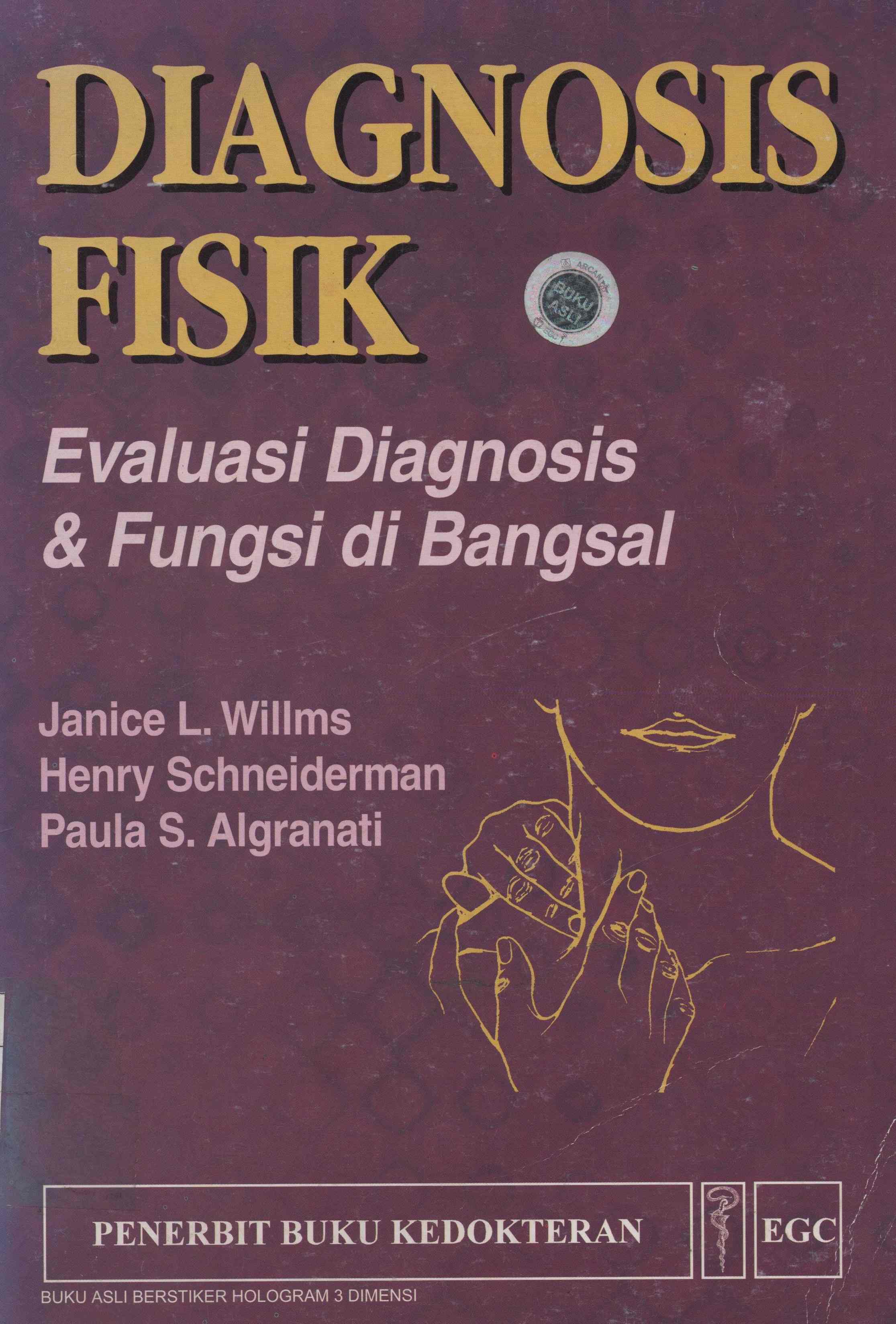 Diagnosis Fisik Evaluasi Diagnosis & Fungsi di Bangsal