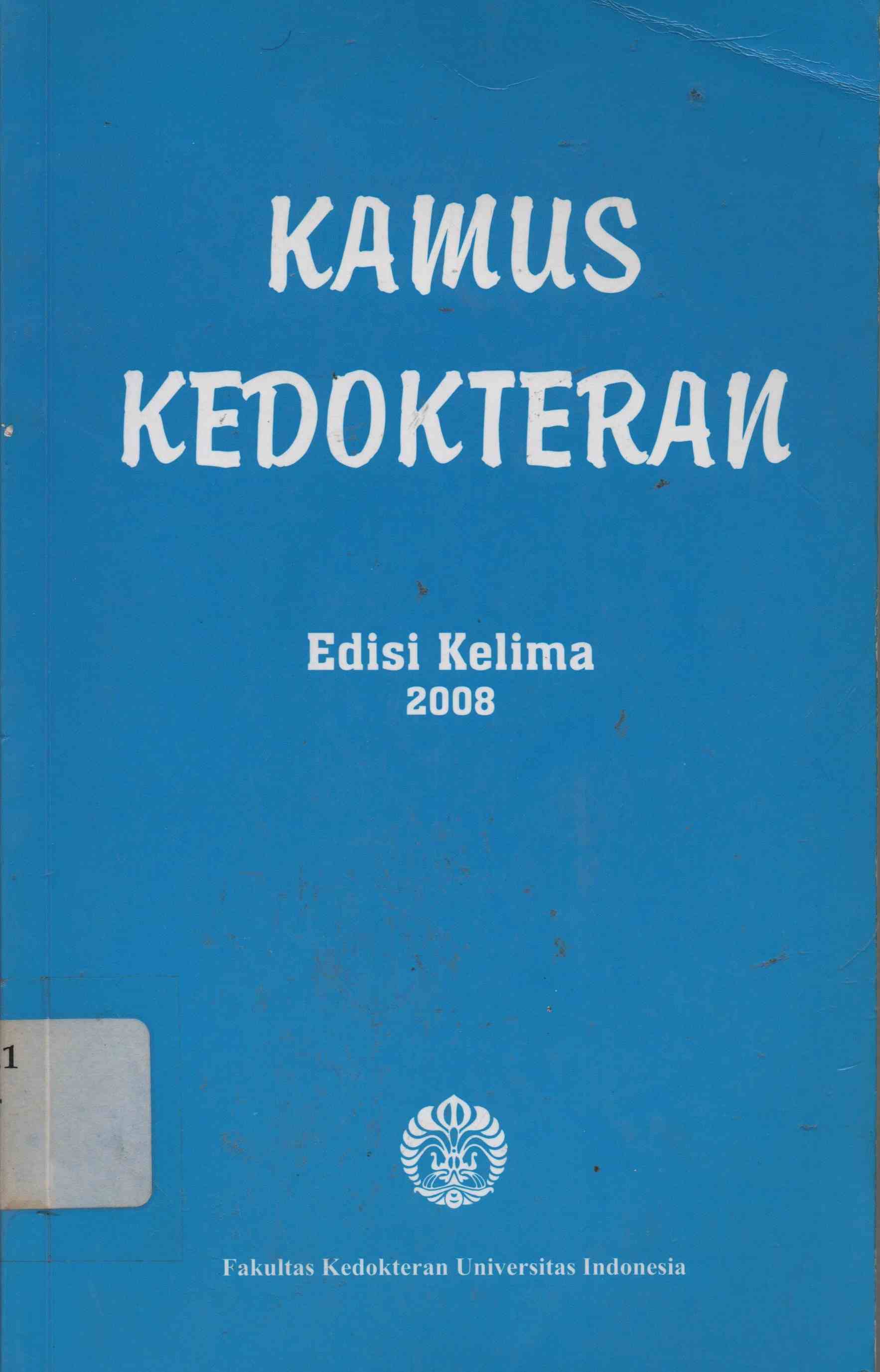 Kamus Kedokteran : Edisi Kelima 2008