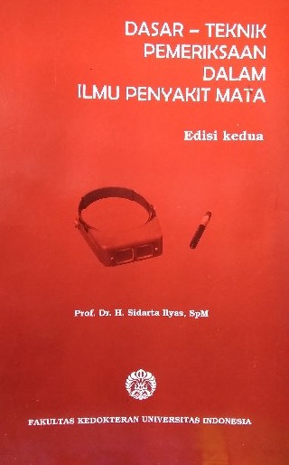 Dasar-Teknik Pemeriksaan dalam Ilmu Penyakit Mata