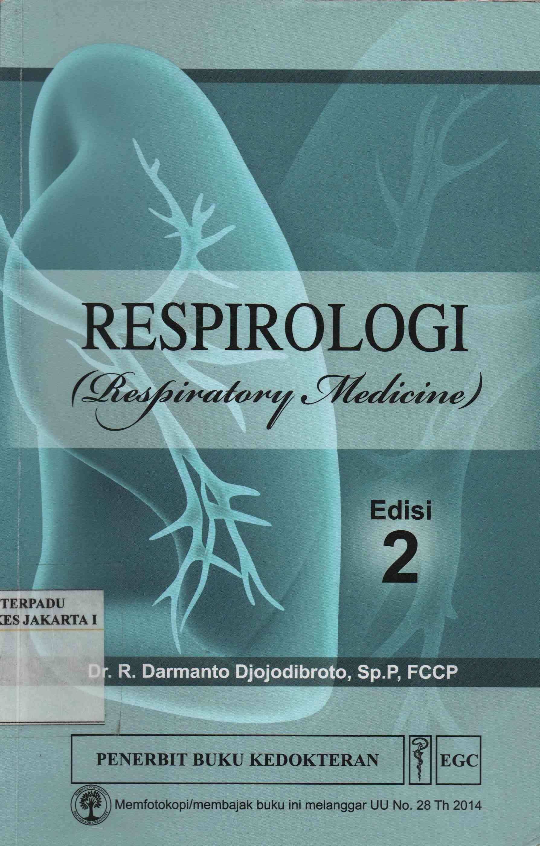 Respirologi:Respiratory Medicine (Edisi 2)