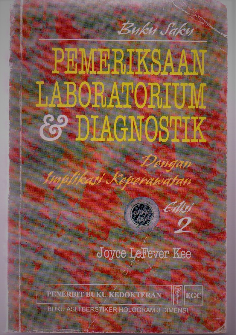 Buku Saku Pemeriksaan Laboratorium & Diagnostik dengan Implikasi Keperawatan