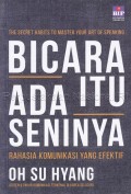 Bicara Itu Ada Seninya