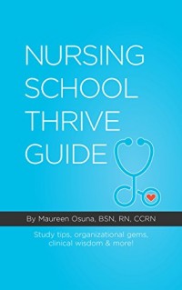 Nursing School Thrive Guide