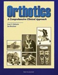 Orthotics: A Comprehensive Clinical Approach