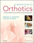 Introduction to Orthotics : A Clinical Reasoning & Problem-Solving Approach