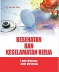 Kesehatan dan Keselamatan Kerja