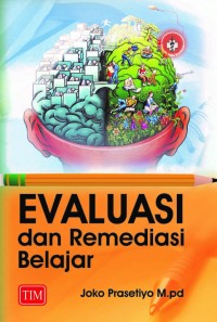 Evaluasi dan Remediasi Belajar