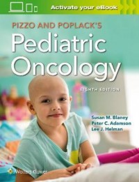 Pizzo and Poplack's Pediatric Oncology