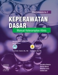 Keperawatan Dasar : Manual Keterampilan Klinis