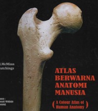 Atlas Berwarna Anatomi Manusia ( A Colour Atlas of Human Anatomy)