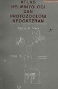 Atlas Helmintologi Dan Protozoologi Kedokteran (Edisi 2)