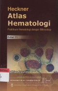 Atlas Hematologi Heckner: Praktikum Hematologi dengan Mikroskop (Edisi 11)